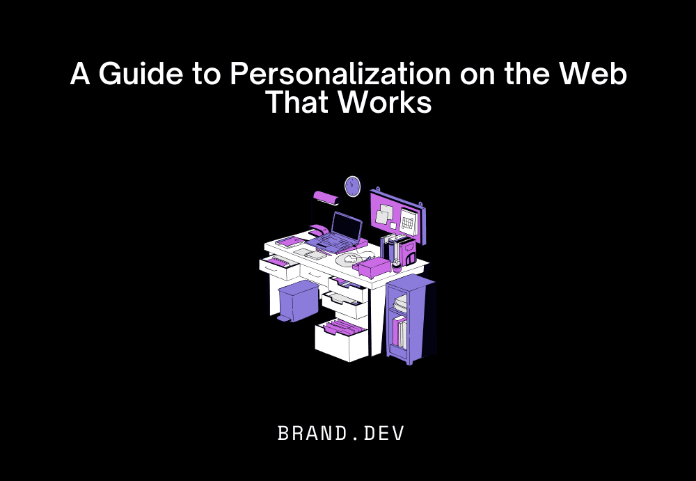 A Guide to Personalization on the Web That Works